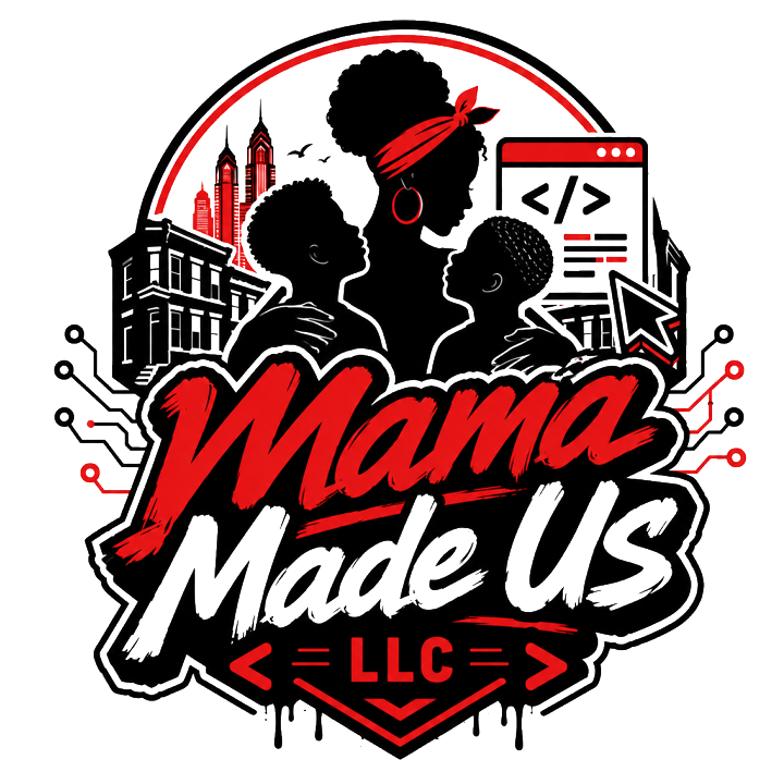 Mama Made Us, LLC
